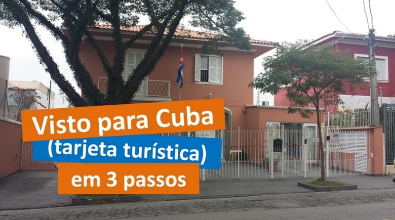 Como tirar visto para Cuba - Tarjeta Turística