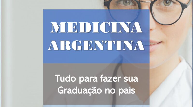 Estudar Medicina na Argentina