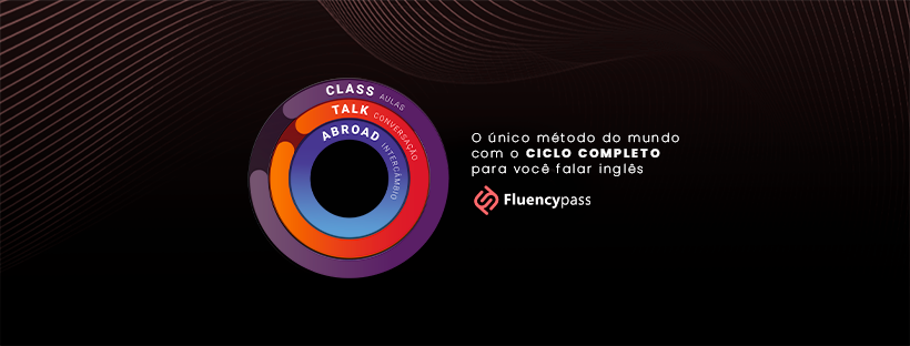 Fluencypass - Ciclo completo de aprendizado