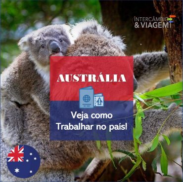 Guia Tudo sobre Trabalhar na Austrália Trabalhar na Austrália